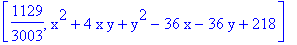 [1129/3003, x^2+4*x*y+y^2-36*x-36*y+218]